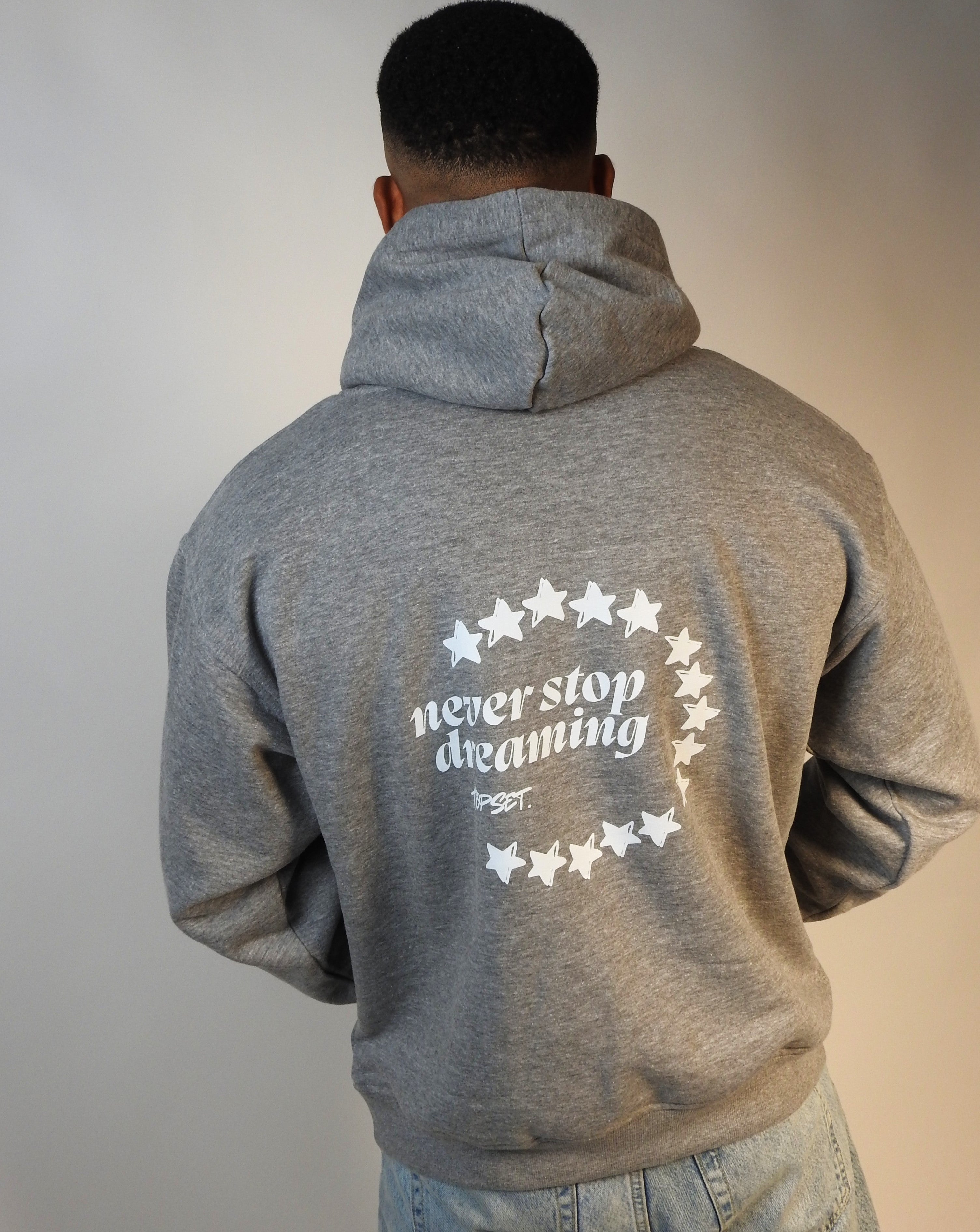 NEVER STOP DREAMING HOODIE