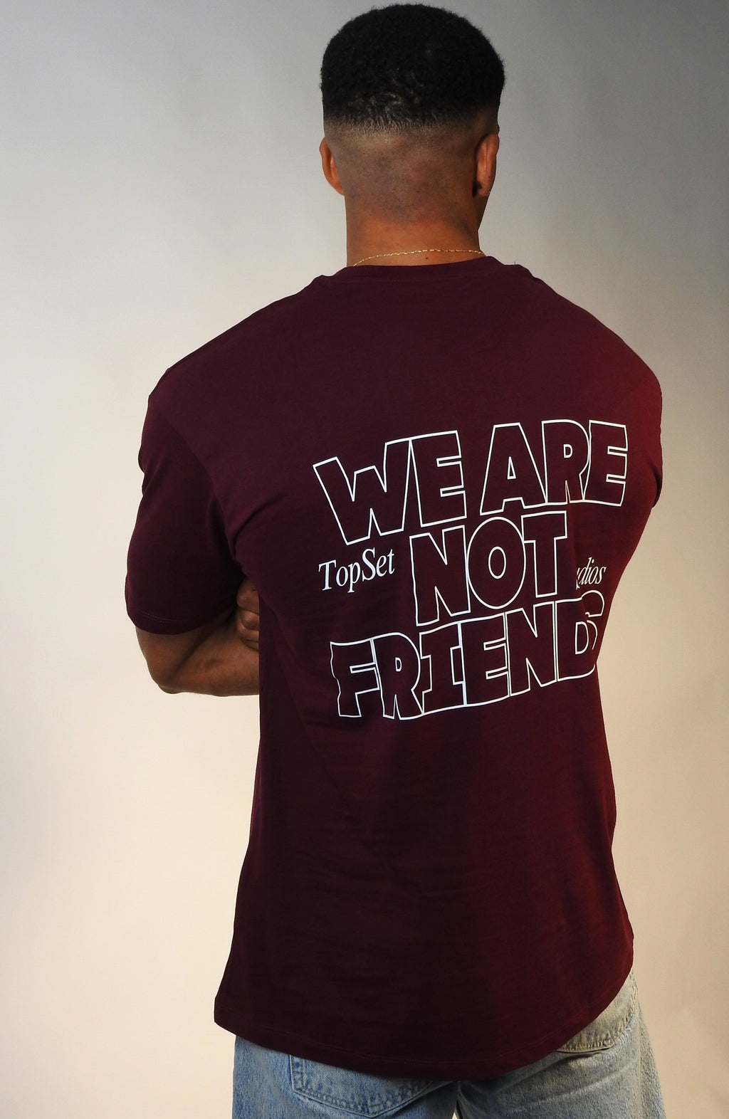 WE ARE NOT FRIENDS SHIRT